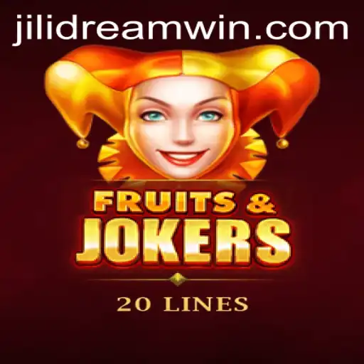 FruitsAndJokers20: A Vibrant Journey into Jilidream's Virtual Paradise