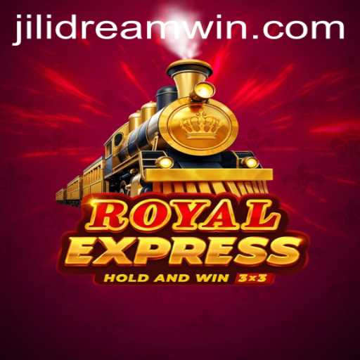 Experience the Thrill of Royal Express: A Journey through Jilidream